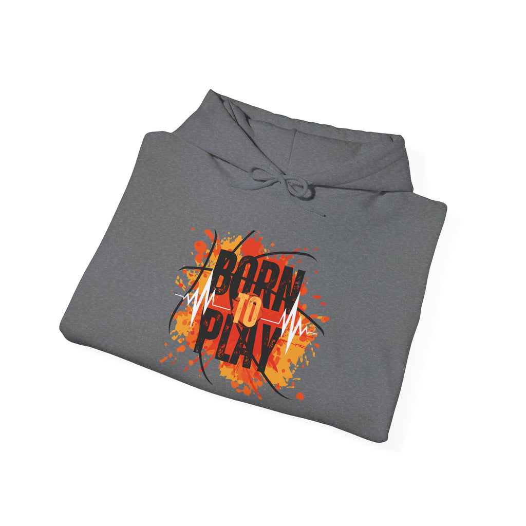 Born to Play Hoodie