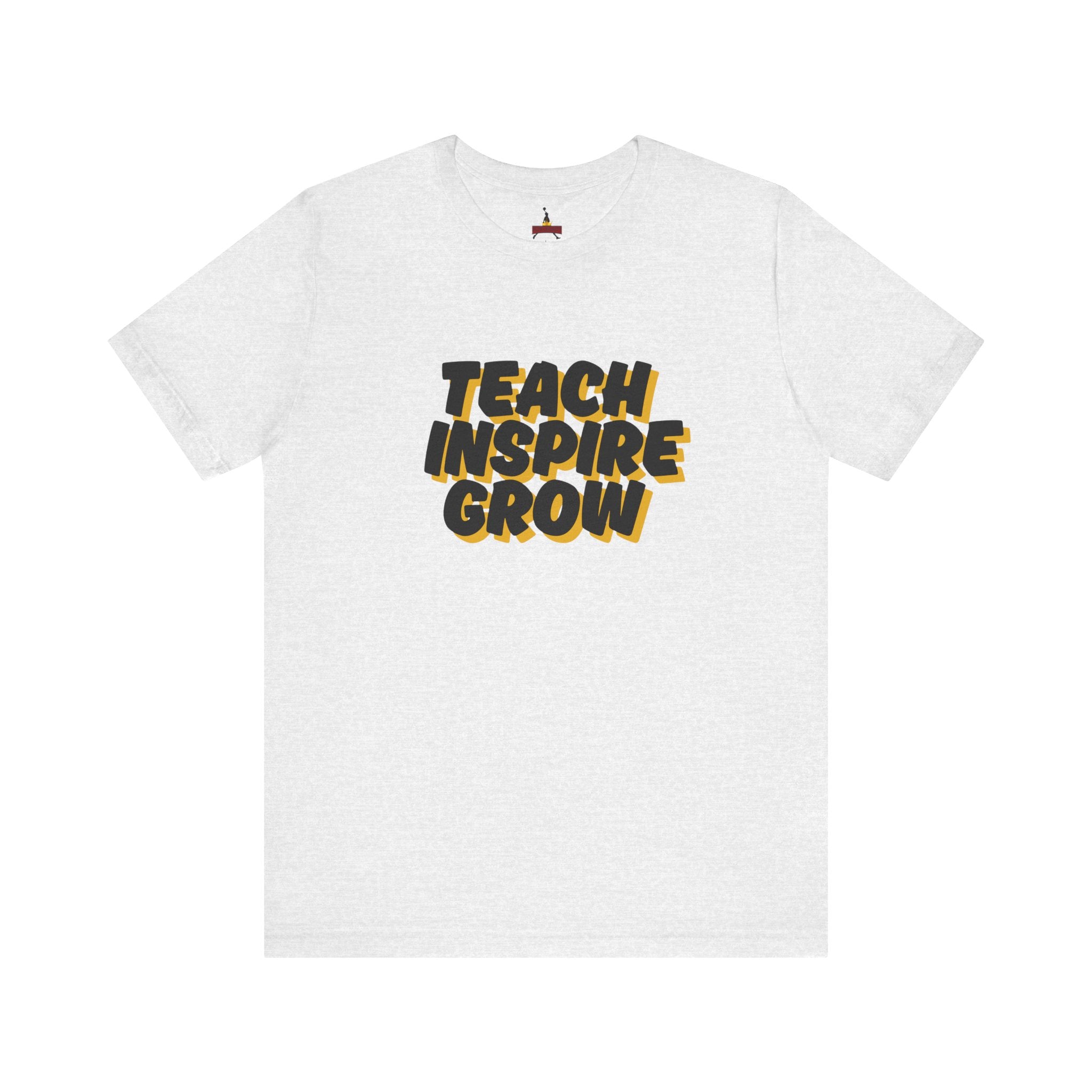 Inspiring Teacher Tee - Teach Inspire Grow Unisex Jersey Short Sleeve Shirt