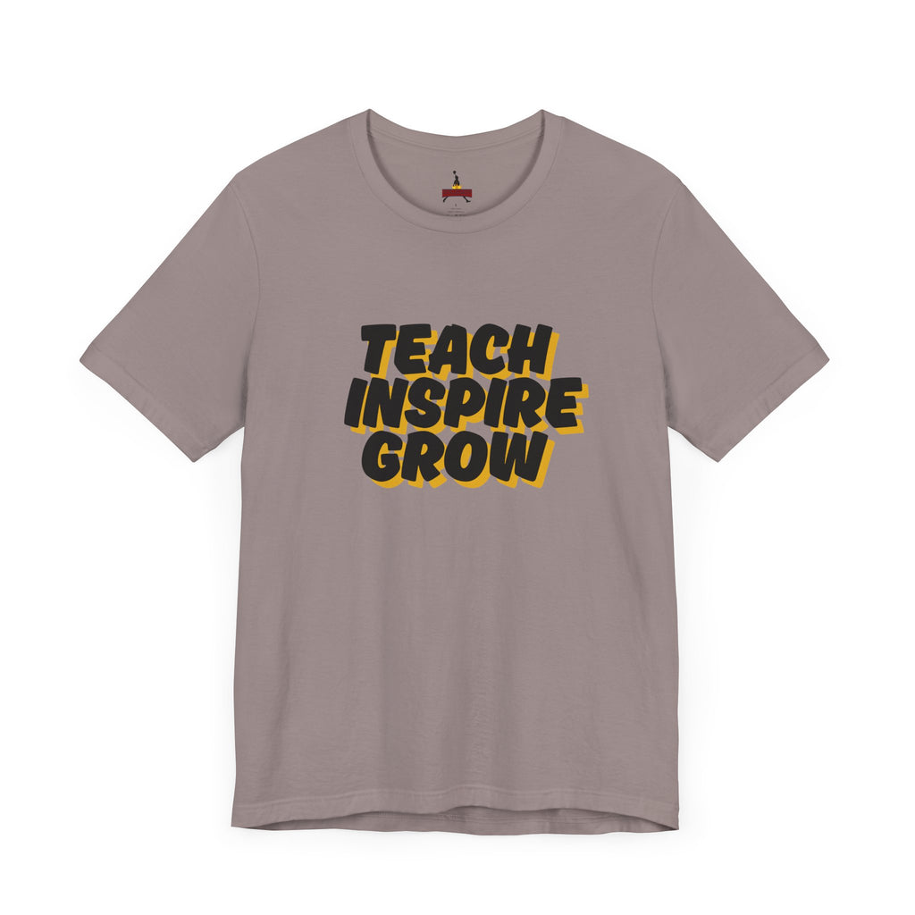 Inspiring Teacher Tee - Teach Inspire Grow Unisex Jersey Short Sleeve Shirt
