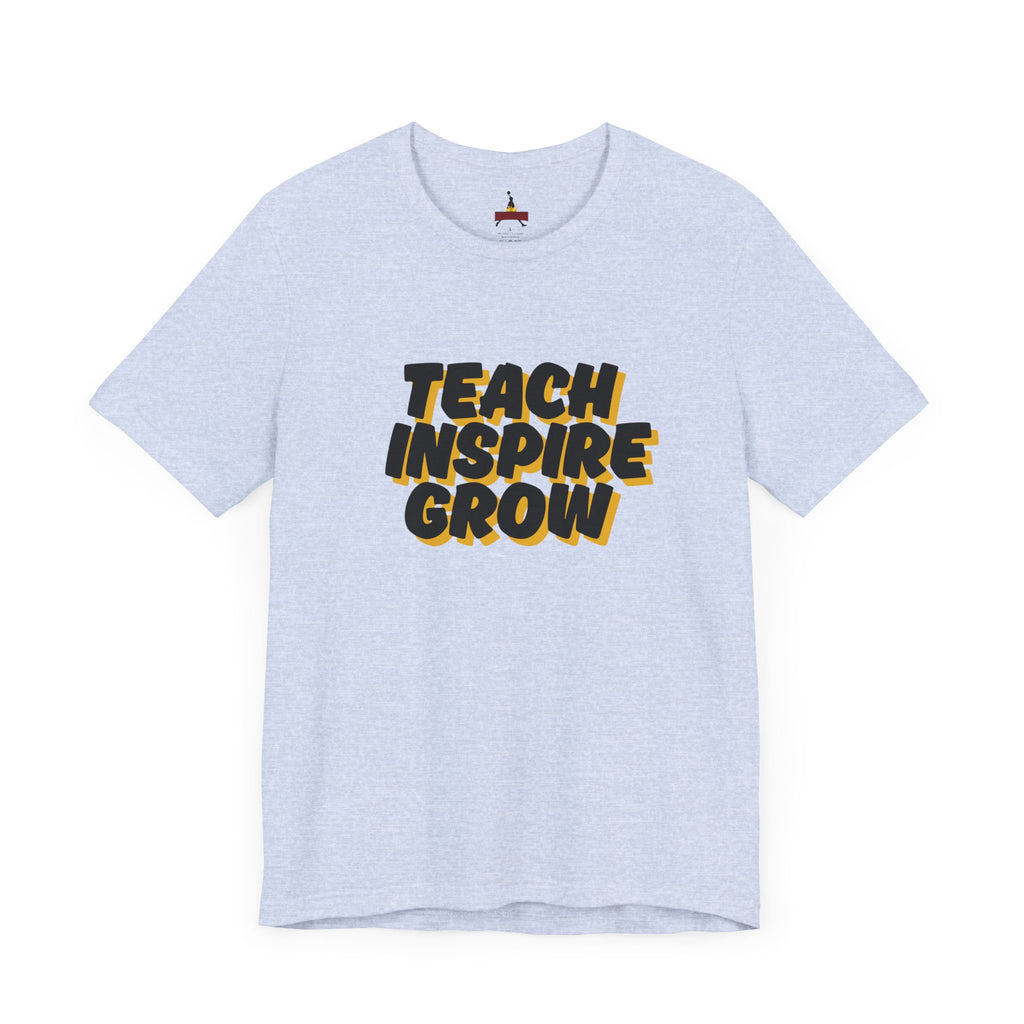 Inspiring Teacher Tee - Teach Inspire Grow Unisex Jersey Short Sleeve Shirt