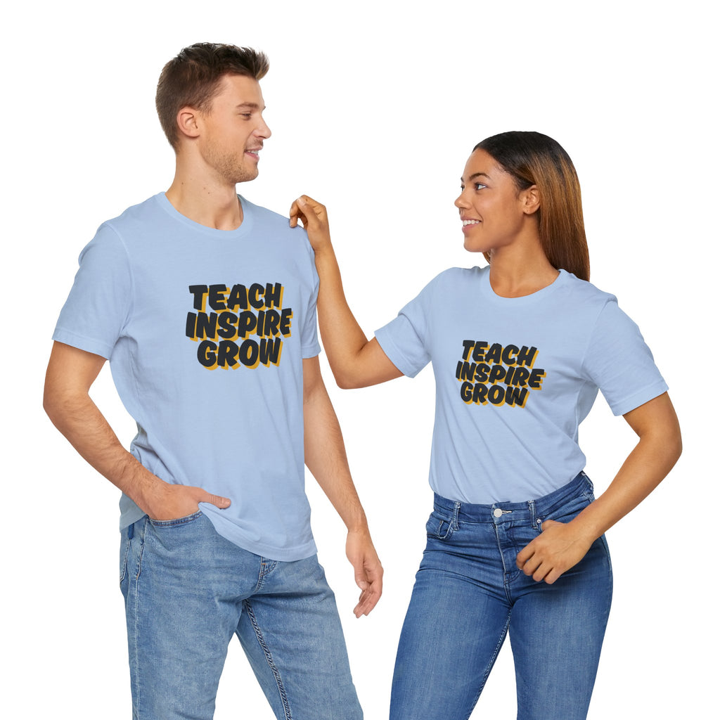 Inspiring Teacher Tee - Teach Inspire Grow Unisex Jersey Short Sleeve Shirt