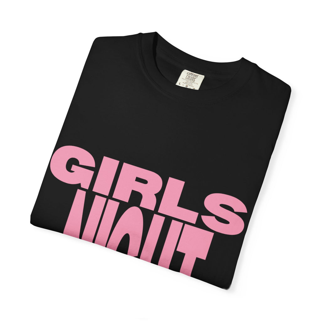 Girls Night T-Shirt — Bold Pink Graphic Tee for Bachelorette & Party