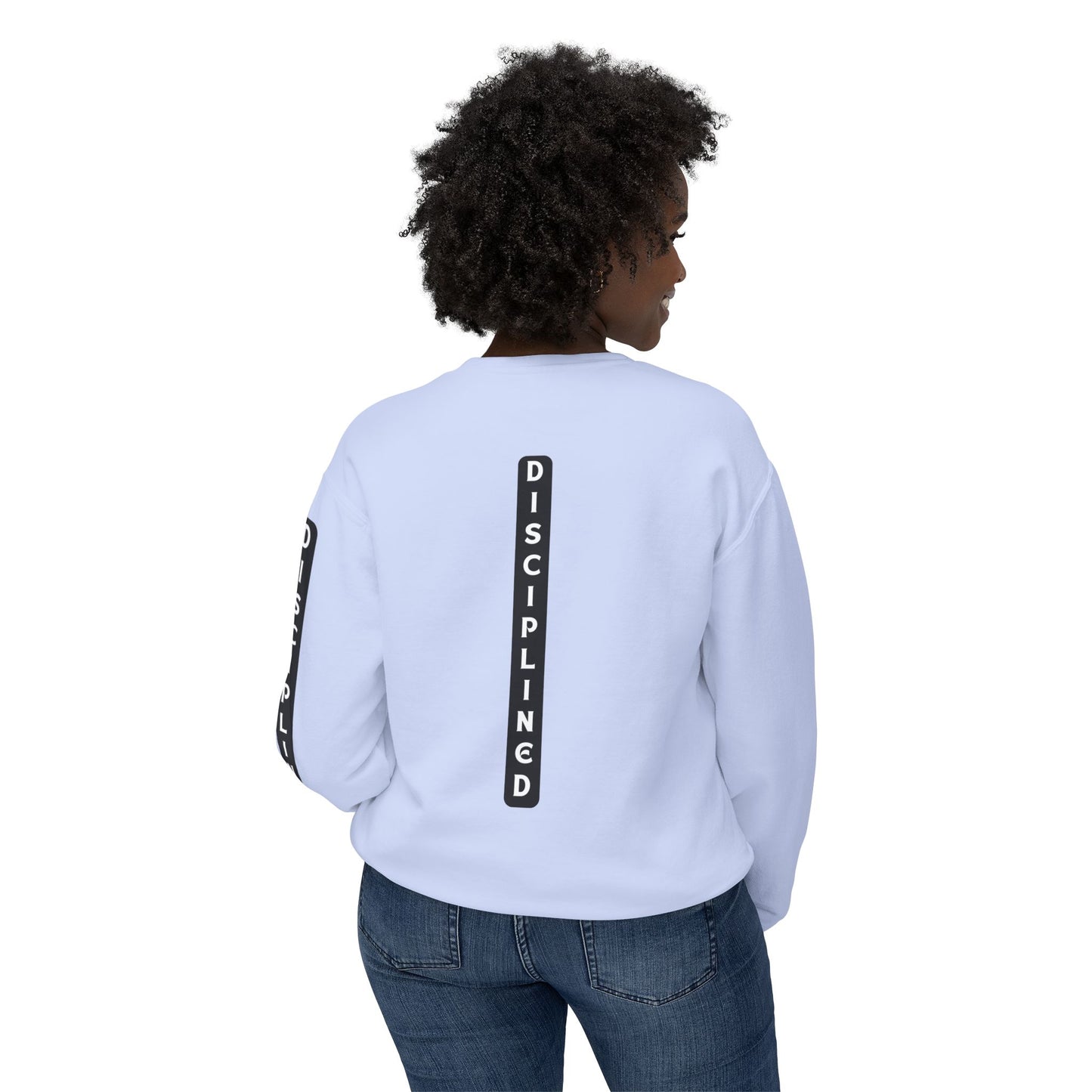 Disciplined Lightweight Sweatshirt - Get the Message Collection