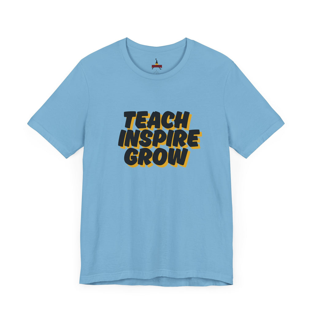 Inspiring Teacher Tee - Teach Inspire Grow Unisex Jersey Short Sleeve Shirt