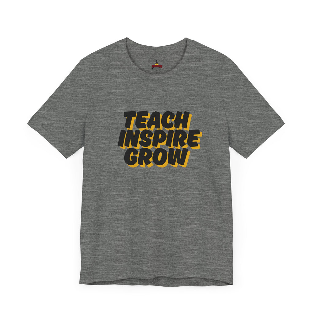 Inspiring Teacher Tee - Teach Inspire Grow Unisex Jersey Short Sleeve Shirt