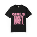 Girls Night T-Shirt — Bold Pink Graphic Tee for Bachelorette & Party